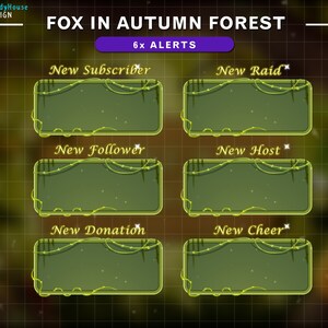 May include: Six animated Twitch alerts with a forest theme. The alerts are for new subscribers, raids, followers, hosts, donations, and cheers. The alerts have a green background with vines and glowing yellow accents.