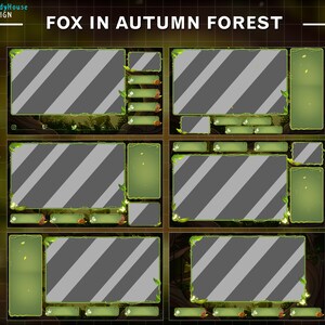 May include: A set of six Twitch stream overlays with a forest theme. The overlays are green and brown with a striped pattern and feature a fox in the background. The overlays are designed for use on Twitch.