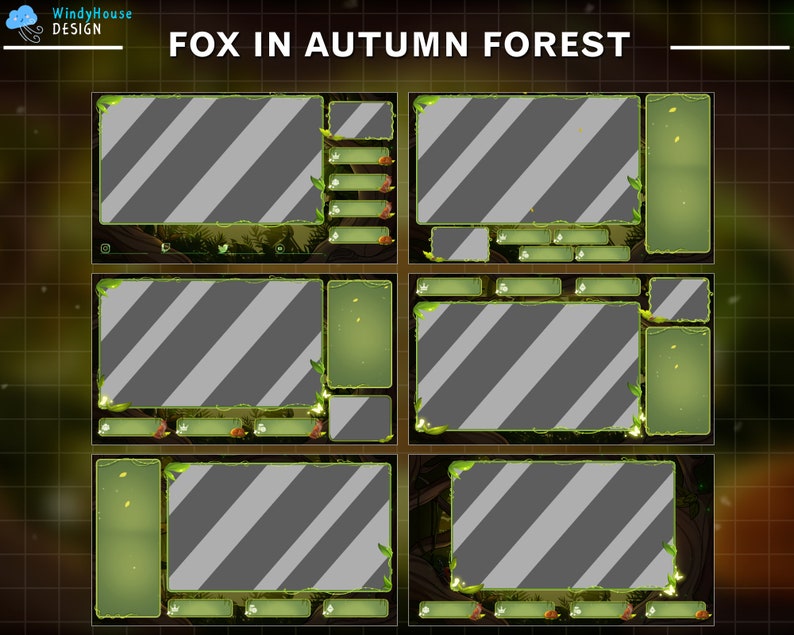 May include: A set of six Twitch stream overlays with a forest theme. The overlays are green and brown with a striped pattern and feature a fox in the background. The overlays are designed for use on Twitch.