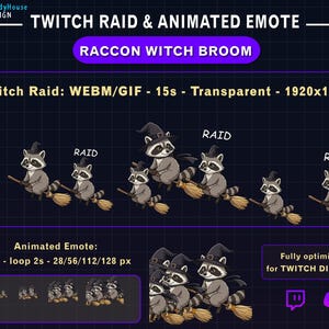 May include: Digital artwork of a raccoon in a witch hat on a broom, with the text "TWITCH RAID & ANIMATED EMOTE" and "RACCON WITCH BROOM". Designed for Twitch and Discord, the image is a GIF animation.