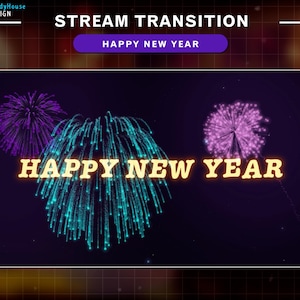 Animated Happy New Year Stream Transition with Firework, Night Sky...