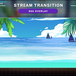 Sea Stream Transition, Summer Twitch Transition, Summer Twitch Overlay