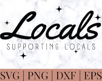 Locals Supporting Locals SVG, Shop small png, Small business SVG