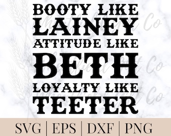 Booty Like Lainey Attitude Zoals Beth PNG, Lainey Wilson SVG, Yellowstone Design Downloaden
