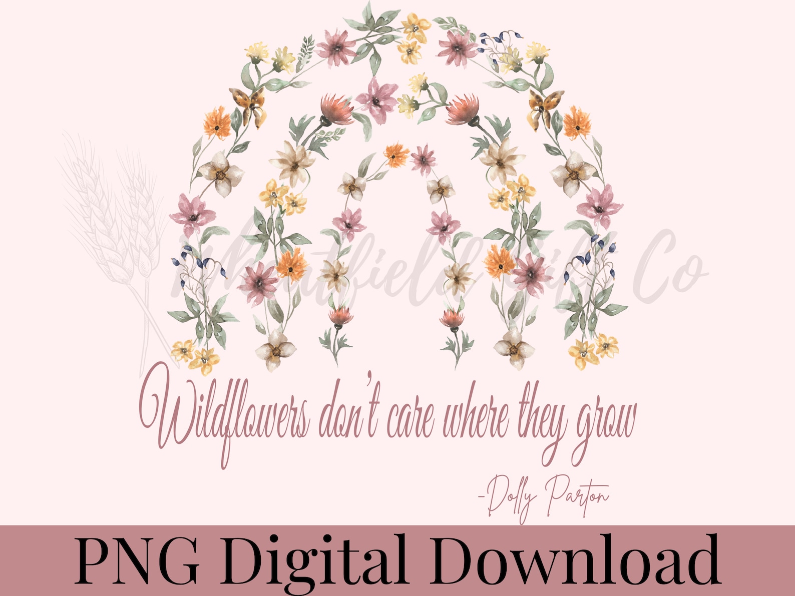 Wildflowers PNG Dolly Parton Quote PNG Sublimation Design Etsy