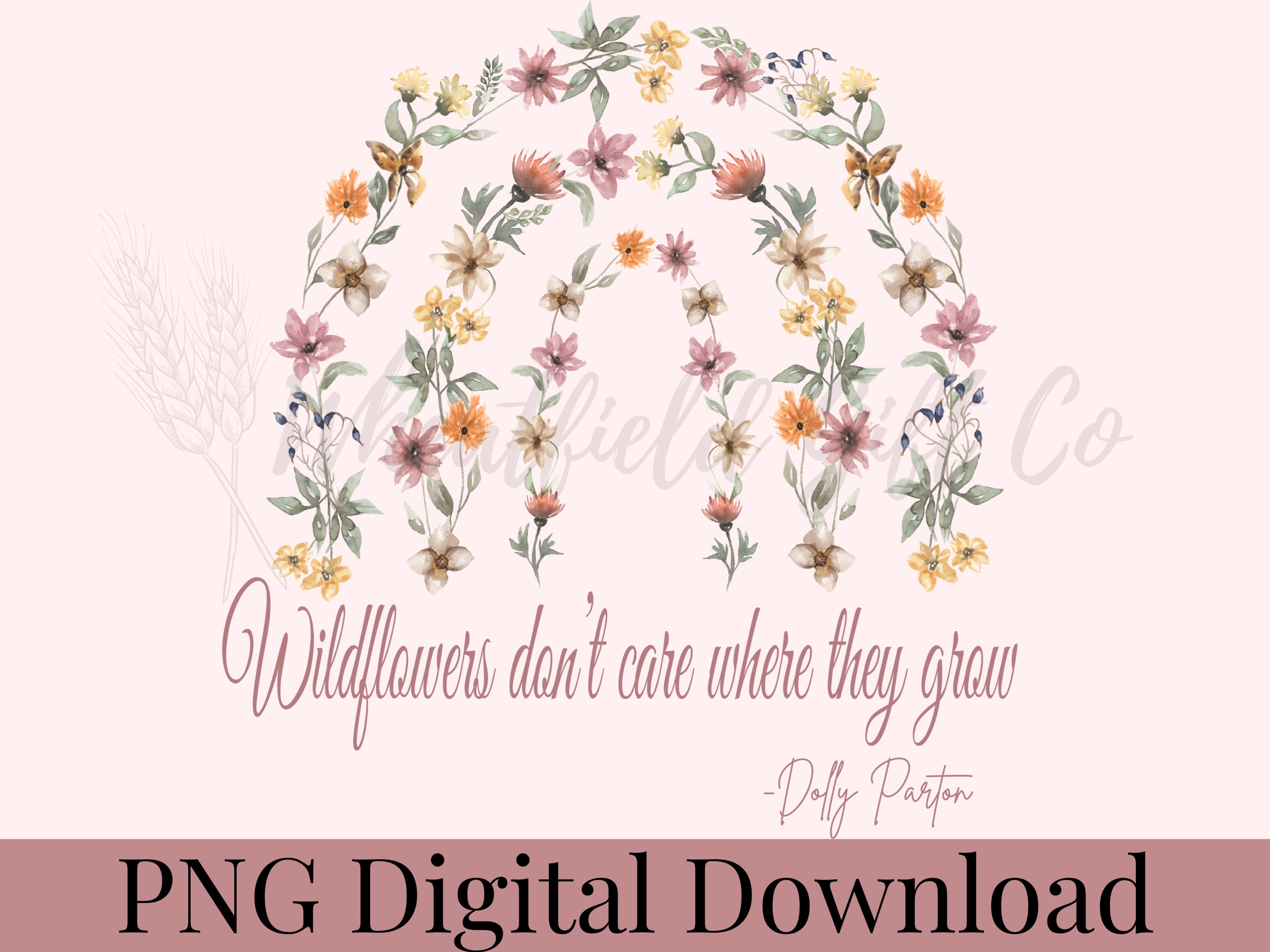 Wildflowers PNG Dolly Parton Quote PNG Sublimation Design Etsy Australia
