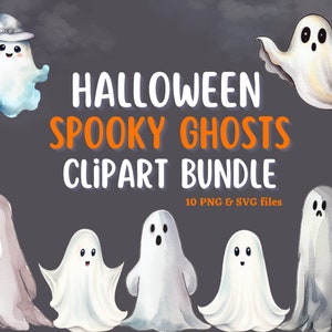Halloween Spooky Ghost Clipart Bundle, Watercolor Clipart, Halloween Clipart, Ghost Clipart, Watercolor Ghost Clipart, Cute Ghost, PNG & SVG