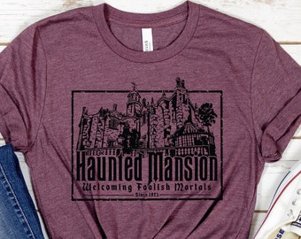 Disney Spukschloss, Spukschloss Fahrt Shirt, Disney World Fahrt Shirt, Spukschloss Herrenhemd, Willkommen töricht Sterbliche, Disney Tshirt
