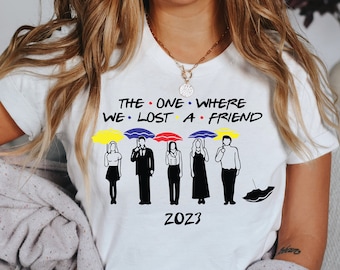 Quello in cui abbiamo perso un amico, Camicia Chandler Bing, Camicia in onore di Matthew Perry, Camicia Matthew Perry, Regalo per i fan degli amici, Regalo per l'amante degli amici