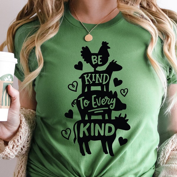 Be Kind To Every Kind, Vegan Shirt, Vegan Gift, Vegan Merch, Vegan Apparel, Gift For A Vegan, Cute Vegan Shirt, Cute Vegan Gift, Vegan Tshir