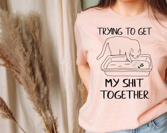 Cercando di mettere insieme la mia roba, maglietta divertente per mamma di gatti, maglietta per mamma di gatti, maglietta per mamma di gatti, maglietta per proprietari di gatti, maglietta divertente per amanti dei gatti, mamma di gatti