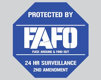 Znak FAFO Home Security Yard | Monitoring 24h, 2. poprawka