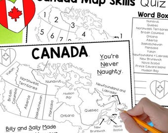 May include: A black and white map of Canada with the provinces and territories labeled. The map is divided into sections with numbers 1 through 7. The text "You're Never Naughty." is written on the map. A word box lists the provinces and territories of Canada. A hand is holding a yellow pencil over the map.