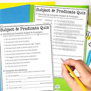 May include: A black and white worksheet with the title "Subject & Predicate Quiz". The worksheet has multiple choice questions about identifying the subject and predicate of sentences. The worksheet is divided into three sections: Identifying Complete Subject & Predicate, Complete the Sentence, and Identifying Complete Subject & Predicate.