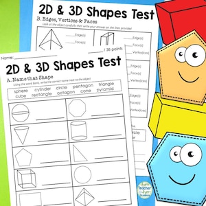 May include: A black and white worksheet with a title "2D & 3D Shapes Test". The worksheet has two sections: "B. Edges, Vertices & Faces" and "A. Name that Shape". The first section has a picture of a pyramid and a rectangular prism. The second section has pictures of a sphere, cone, octagon, cylinder, triangle, pyramid, pentagon, rectangle, and cube.