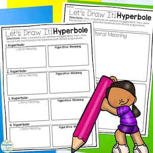 Puede incluir: Hoja de trabajo educativa titulada "¡Dibujemos! Hipérbole" con espacios para significados literales y figurativos. Una niña de dibujos animados sostiene un gran lápiz rosa. La hoja de trabajo está diseñada para estudiantes.