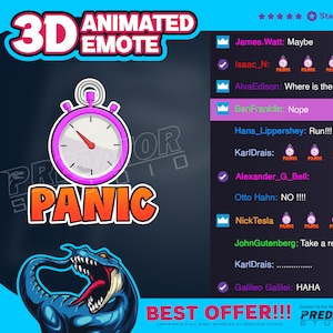 Op de afbeelding: Een digitale illustratie van een geanimeerde roze en witte timer met het woord "PANIC" in oranje letters. De timer is omgeven door een blauwe en zwarte achtergrond met de woorden "3D ANIMATED EMOTE" bovenaan. Onder de timer bevindt zich een blauwe dinosaurus met een rode tong. De afbeelding bevat ook een lijst met namen en opmerkingen, waaronder "James.Watt: Maybe", "Isaac_N: PANIC PANIC PANIC", "Alva Edison: Where is the ultimate", "BenFranklin: Nope", "Hans_Lippershey: Run!!!", "KarlDrais: PANIC PANIC PANIC", "Alexander_G_Bell:", "Otto Hahn: NO!!!", "Nick Tesla PANIC PANIC PANIC", "JohnGutenberg: Take a rest bro", "KarlDrais: ...", "Galileo Galilei: HAHA", en "BEST OFFER!!!".