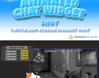 Könnte beinhalten: Animiertes Chat-Widget für Twitch und Streaming, mit einer Cartoon-Katze, die eine Waffe hält, und einem Schwarzweißbild einer Videospielszene. Das Chat-Widget zeigt den Text "!shot" mehrmals an.