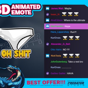 May include: A 3D animated emote with the text "OH SHIT" in yellow letters on a white background. The emote is a pair of white underwear with the text "OH SHIT" printed on the front. The emote is surrounded by a blue and black background with the text "3D ANIMATED EMOTE" in blue and white letters. The text "BEST OFFER!!!" is in yellow letters on a blue background. The text "PREDATOR STUDIO" is in white letters on a black background.