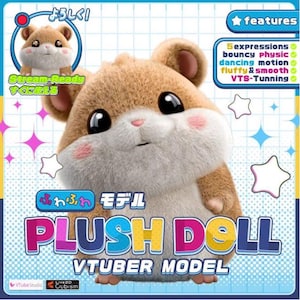 May include: A plush doll of a hamster with brown fur, large black eyes, and pink cheeks. The text "PLUSH DOLL VTUBER MODEL" is displayed in colorful letters. Additional text includes "Stream-Ready" and "features" with listed attributes like "bouncy physic" and "dancing motion".