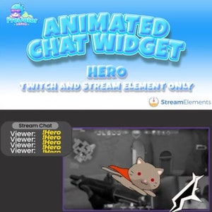 May include: Animated Twitch chat widget featuring a cartoon cat wearing a red cape and flying. The text "Hero" is displayed in large, blue letters. The text "Twitch and Stream Element Only" is displayed in smaller, white letters. The text "Stream Chat" is displayed in a yellow box with the text "Viewer: Hero" repeated four times.