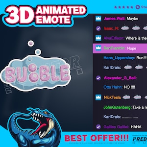 May include: A blue 3D animated emote of a bubble with the word "BUBBLE" in pink letters. The emote is surrounded by a white border. The image also includes a blue dinosaur with a red tongue and sharp teeth. The text "BEST OFFER!!!" is at the bottom of the image.