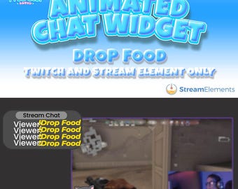 Animated Twitch Chat Widget: Drop Food StreamElements Overlay