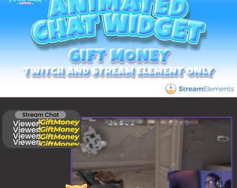 Animated Twitch Chat Widget: StreamElements Gift Money Overlay