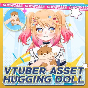 May include: A digital illustration of a cartoon character with pink and blonde hair wearing a blue and white dress and holding a brown plush otter doll. The text "VTUBER ASSET HUGGING DOLL" is at the bottom of the image.