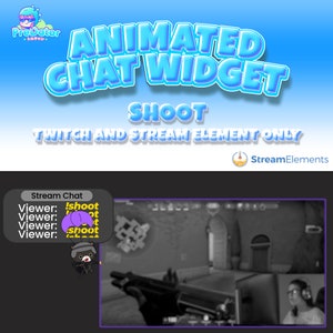 Twitch Animated Widget Shoot V1, aby ożywić czat i zwiększyć interakcję widzów - Elementy transmisji, Projektowanie czatów, Transmisja na żywo