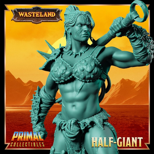 Half Giant | Wasteland | Tabletop Scale | TTRPG D&D Miniature | Primal Collectibles | 3D Print