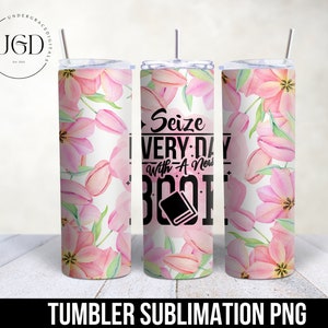 Book Lover Gift 20oz Skinny Tumbler Sublimation Design, Pink Tumbler Template Sublimation Skinny Floral Tumbler Designs, Straight Skinny