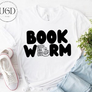 Bookworm Svg, Reading Svg, Book Lover Png, Librarian Svg, Book Club Svg, Bookish Svg, Svg For Shirts, Book Quotes Svg, Book Shirt Svg