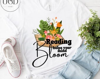 Reading Png, Reading Helps Your Mind Bloom, Reading Svg, Book Reader Png, Book Svg, Book Quotes Svg, Digital Download, Sublimation Design