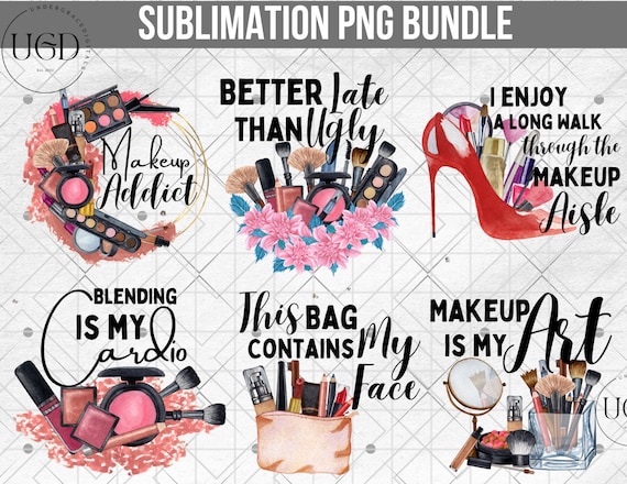 Makeup Sublimation Bundle, Makeup Png, Cosmetic PNG Design, Coffee Cup Png, Makeup Lover Png, Sublimation Design, Makeup Bag Png,