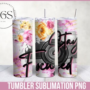20 Ounce Tumbler Png, Tumbler Sublimation Designs, Floral Tumber Png, Camera Quote Tumbler Png, Straight Tumber Png, Skinny Tumbler Wrap