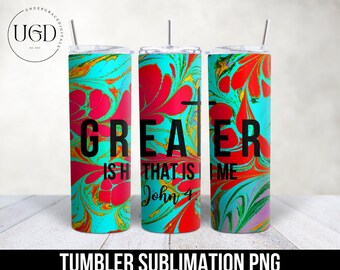 Verset biblique Tumbler Png, Plus grand est celui qui est en moi, Tumbler Wrap Png, 20 oz Skinny Tumbler, Tumbler Sublimation, Bible Verse Tumbler Wrap