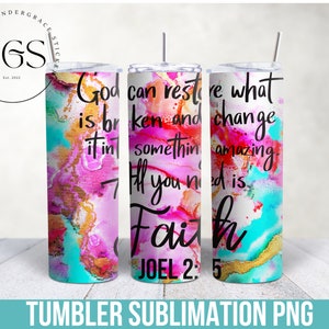 Christian Tumbler Png, Faith Tumbler Png, 20 Ounce Tumbler Png, Tumbler Sublimation, Religious Tumbler Png, Tumbler Wrap, Skinny Tumbler Png