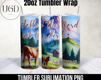 Christliche 20 Unzen Skinny Tumbler Wrap, folgen Sie dem Wort, nicht der Herde Sublimationsdesign, digitaler Download PNG, Bibel Vers Tumbler Wrap, Jesus