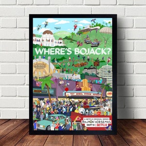May include: A colorful poster with a cartoon illustration of a city scene. The poster features the text "Where's Bojack?" and "2017 Animal Choice Awards". The poster also includes the text "A Netflix Original Series Bojack Horseman Sept 8 | Netflix".