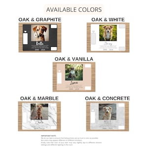 May include: Five different wood and color options for a pet memorial plaque. The plaque features a photo of a dog, the dog's name, and the dates of their life. The options are oak and graphite, oak and white, oak and vanilla, oak and marble, and oak and concrete.