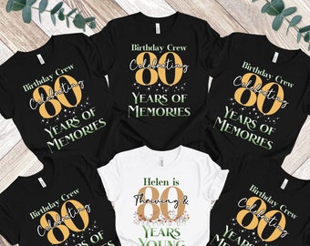 80th Birthday T-shirt, 80th Party Group Top, 80th Family T-shirt, Gift for 80th Party, Gift 80th Birthday
