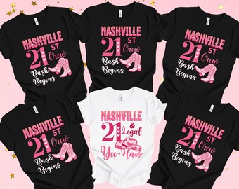 Nashville 21st Birthday Squad Shirt, 21 & Legal Birthday Crew Shirt | Gift for Her, Daughter, Sis