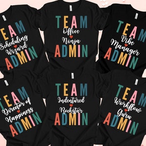 Admin Shirt for Group, Administration Team Shirts, Staff Appreciation Gift, Administrative Assistant Gift