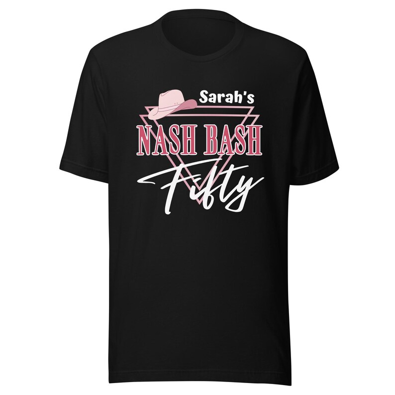 Nashville 50th Birthday T-shirt, Nash 50th Party Top, Nash 50th T-shirt, Gift for Nash Vacay, Gift Nash 50th Top image 7