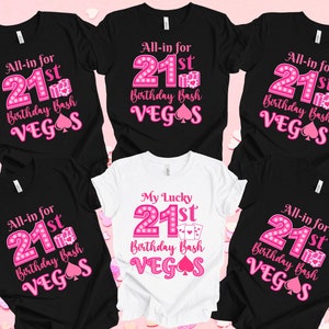 Vegas 21st Birthday Shirt | Las Vegas 21st Birthday Crew Shirt | Gift for Her, Daughter, Sis