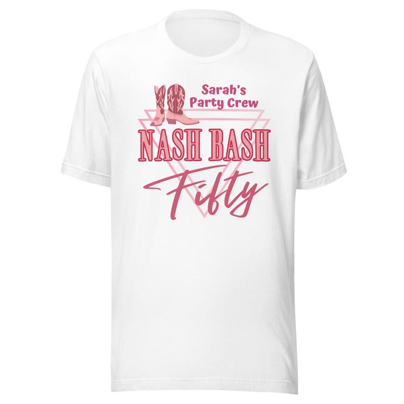 Nashville 50th Birthday T-shirt, Nash 50th Party Top, Nash 50th T-shirt, Gift for Nash Vacay, Gift Nash 50th Top image 4