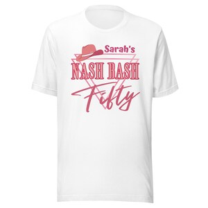 Nashville 50th Birthday T-shirt, Nash 50th Party Top, Nash 50th T-shirt, Gift for Nash Vacay, Gift Nash 50th Top image 3