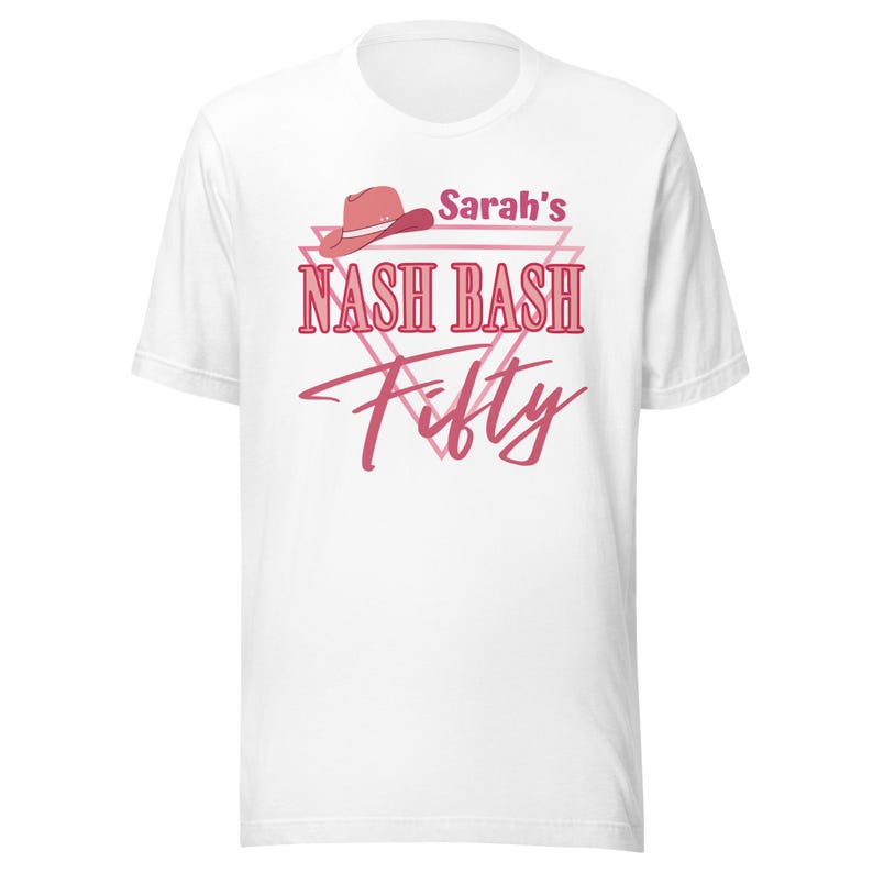 Nashville 50th Birthday T-shirt, Nash 50th Party Top, Nash 50th T-shirt, Gift for Nash Vacay, Gift Nash 50th Top image 3