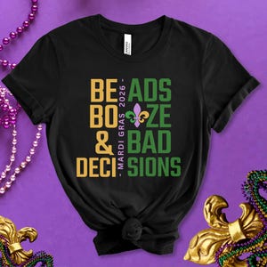 New Orleans Mardi Gras Shirt, Beads Booze and Bad Decisions Tee, Nola Birthday T-shirt, New Orleans Celebration Gift